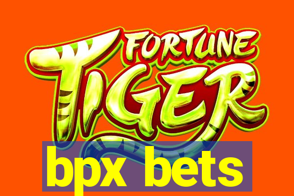 bpx bets